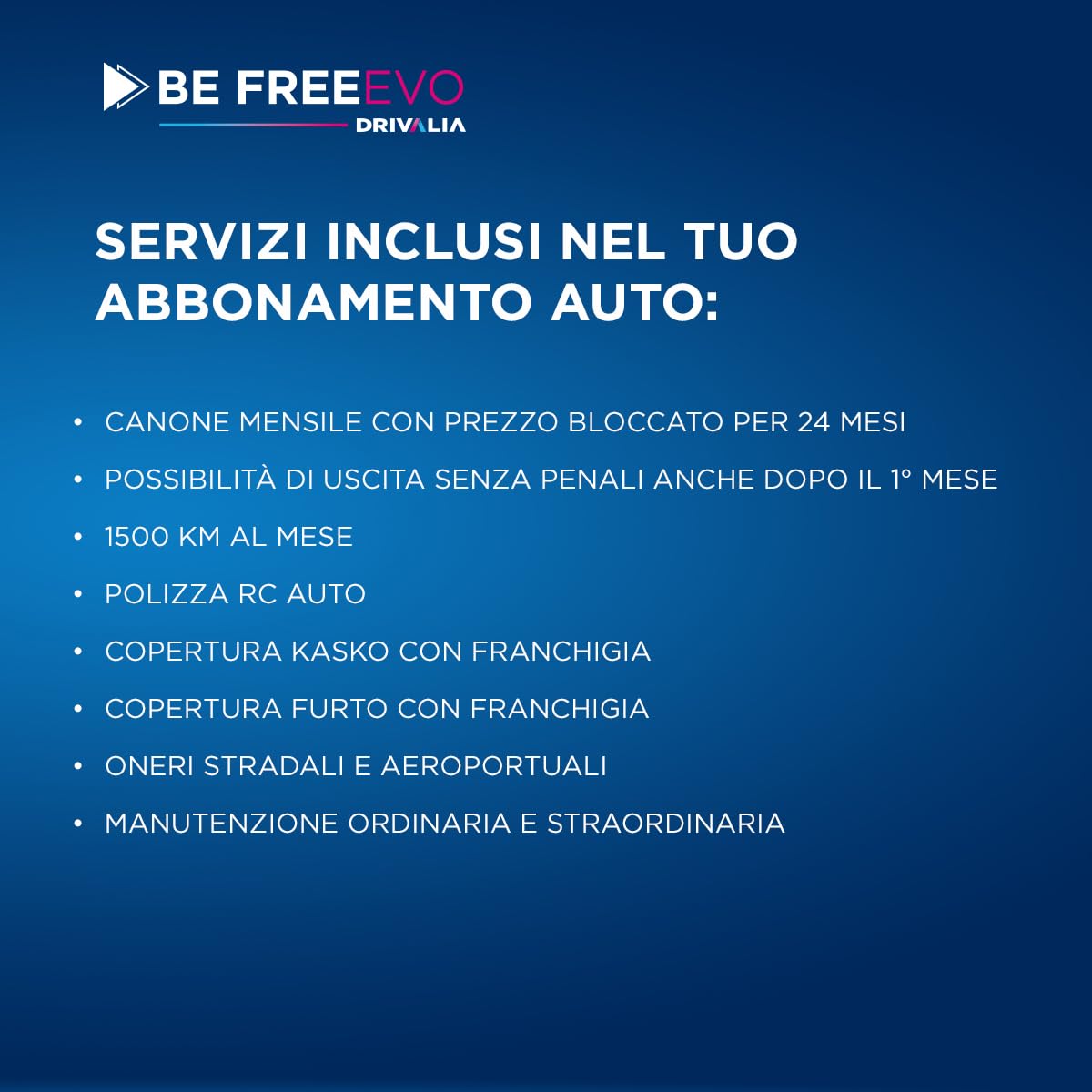 DRIVALIA Iscrizione noleggio in abbonamento a Lungo Termine BE-Free Evo Plus (DR6)