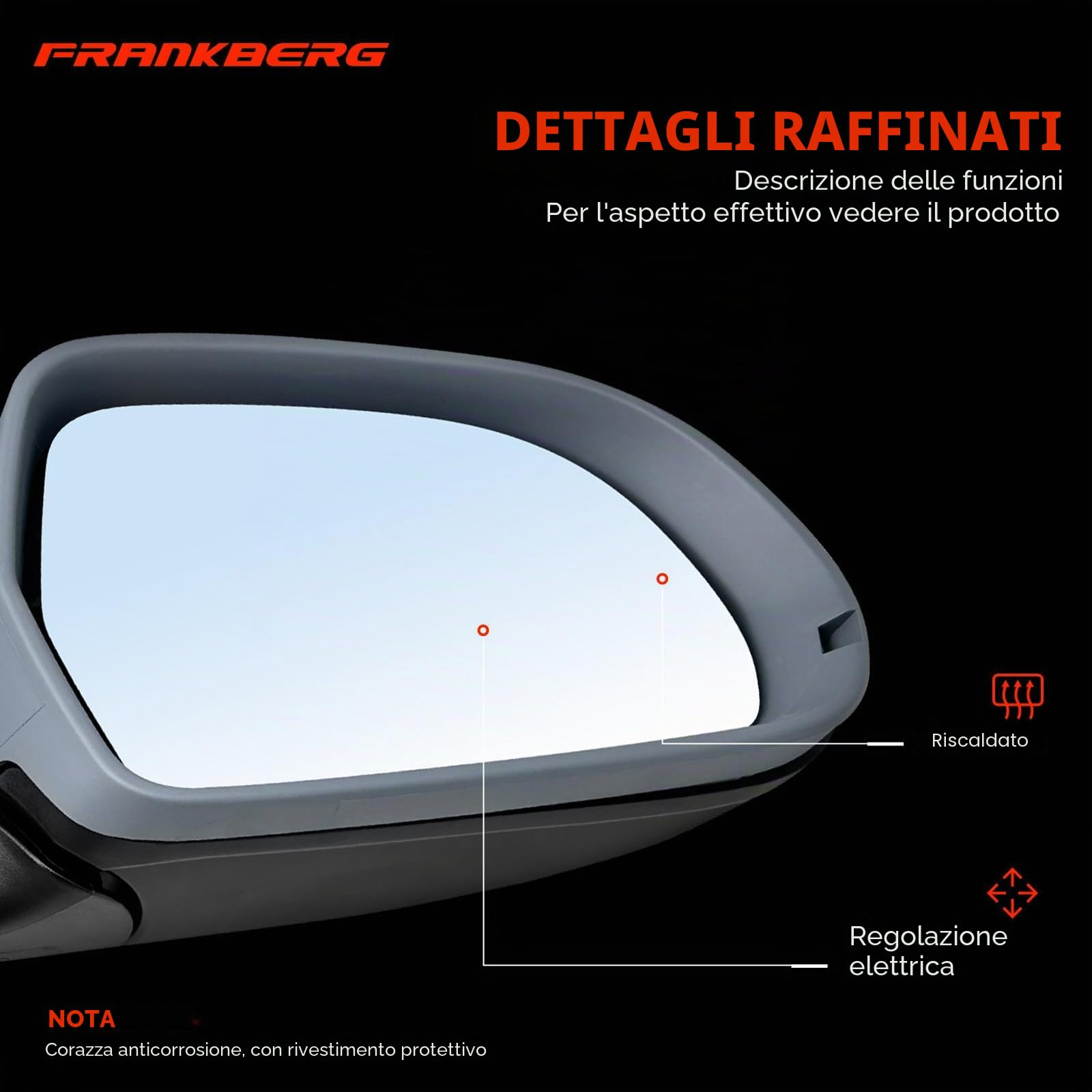 Frankberg Specchietto retrovisore esterno elettrico destro 8K0949102 | 6 pin, &-Riscaldato, &-Luce lampeggiante; Compatibile con: A4 Avant 8K5, A4 8K2