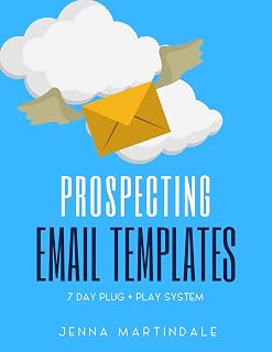 Real Estate Prospecting Email Templates: A 7-Part Plug & Play System