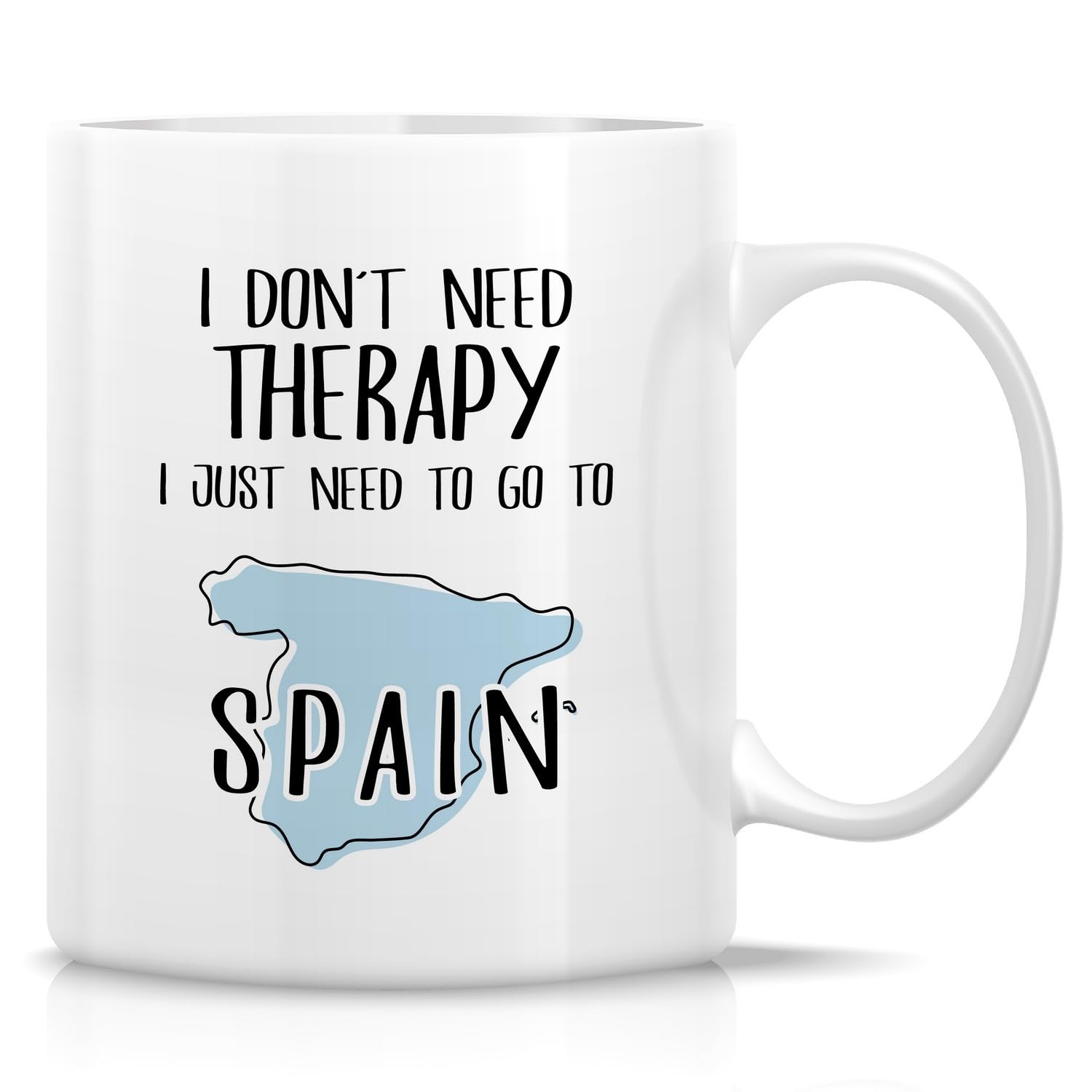 Retreez Funny Spain Mug Gift Just Need To Go To Spain Fan Lover 11 Oz Ceramic Coffee Mugs - Sarcasm Sarcastic Motivational Inspirational travel birthday gifts for him her friend coworker mom bestie