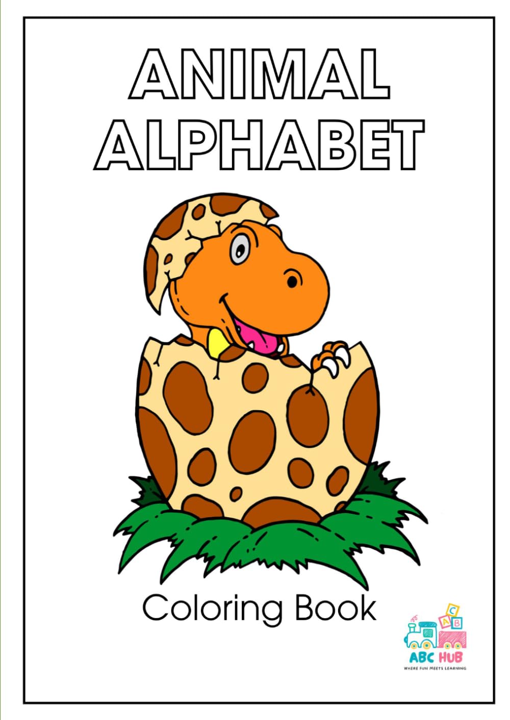 Animal Alphabet: Coloring Book (Learn Your ABCs)