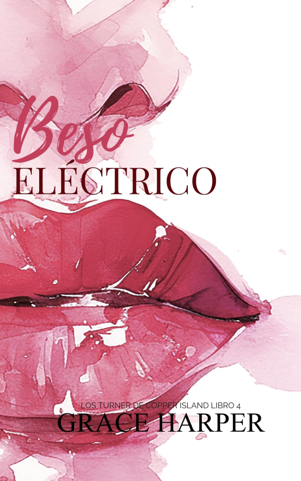 Beso Eléctrico (Los Turner de Copper Island)