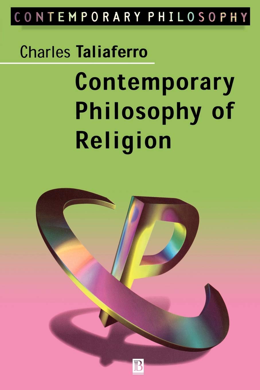 Contemporary Philosophy of Religion: An Introduction: 3