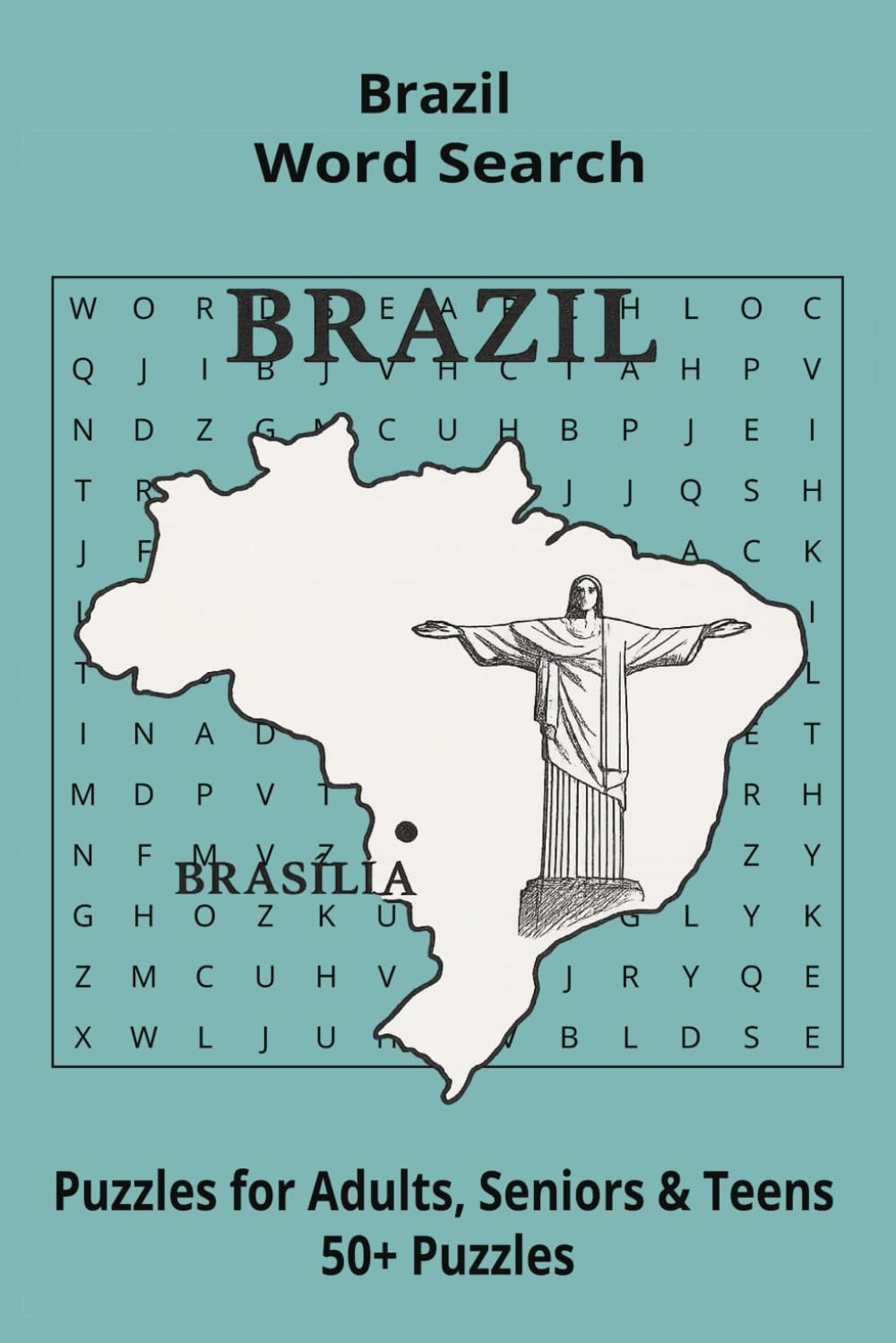 Country Brazil Word Searches: Puzzle Book 6x9”, 111 pages, 50+ Puzzles,… Gift for ;Travellers, Study, during Vacation, Holiday or Time to Relax