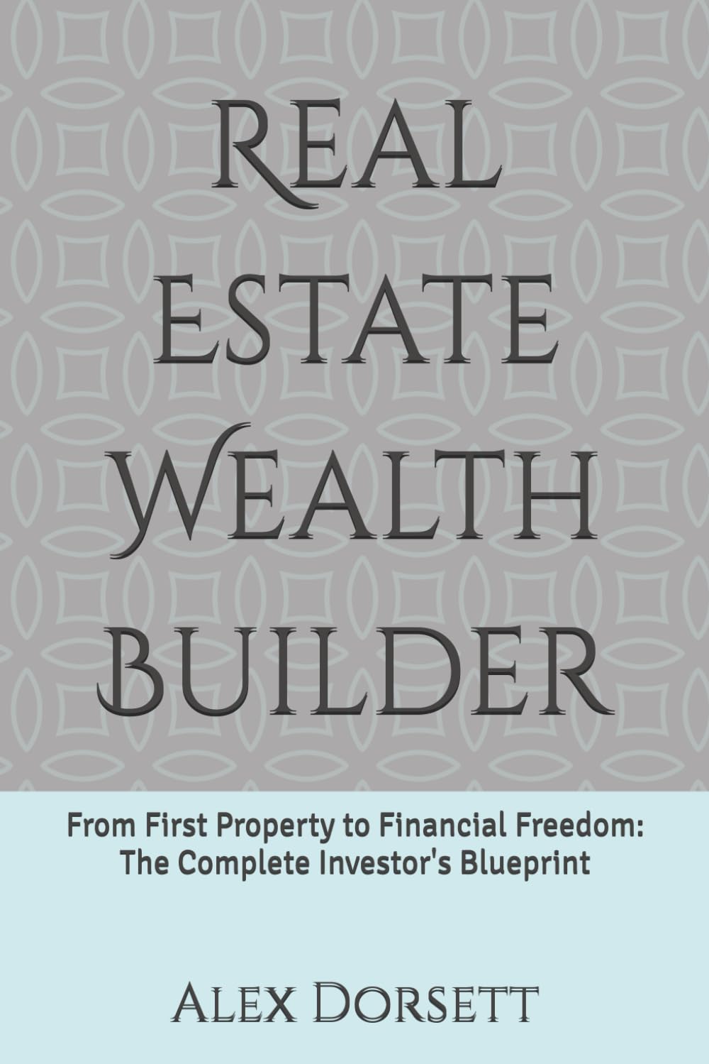 Real Estate Wealth Builder