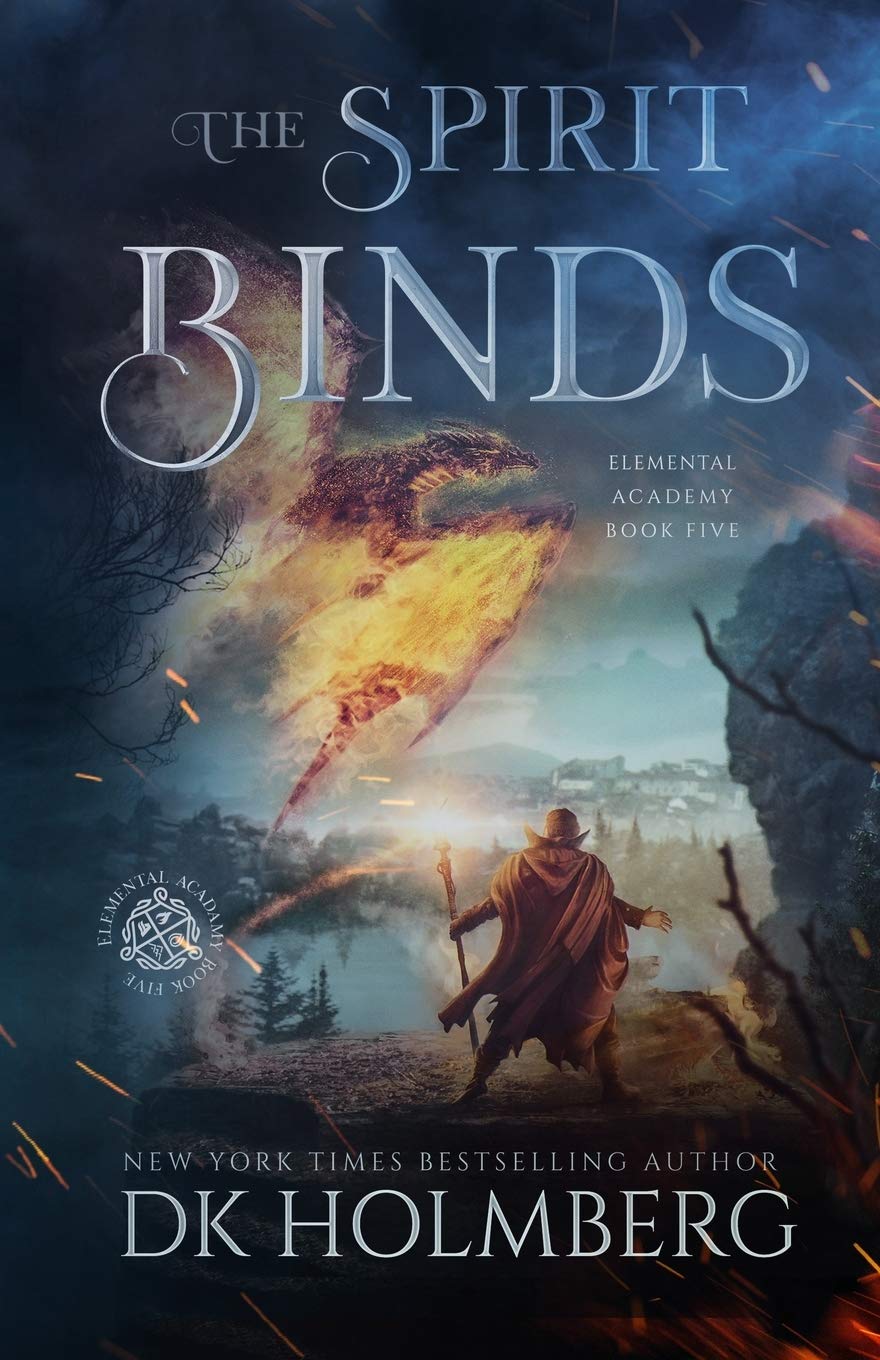 The Spirit Binds: 5 (Elemental Academy)