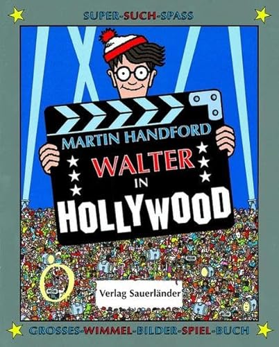 Walter in Hollywood. Grosses- Wimmel- Bilder- S... [German] 3794144724 Book Cover