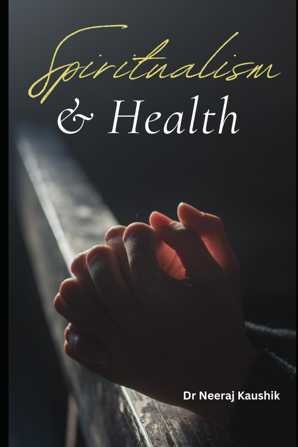 SPIRITUALISM & HEALTH
