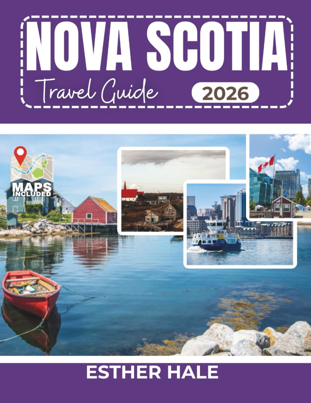 NOVA SCOTIA TRAVEL GUIDE: Cabot trail, Halifax, wine country, Hidden Beaches & Scenic coastal Routes