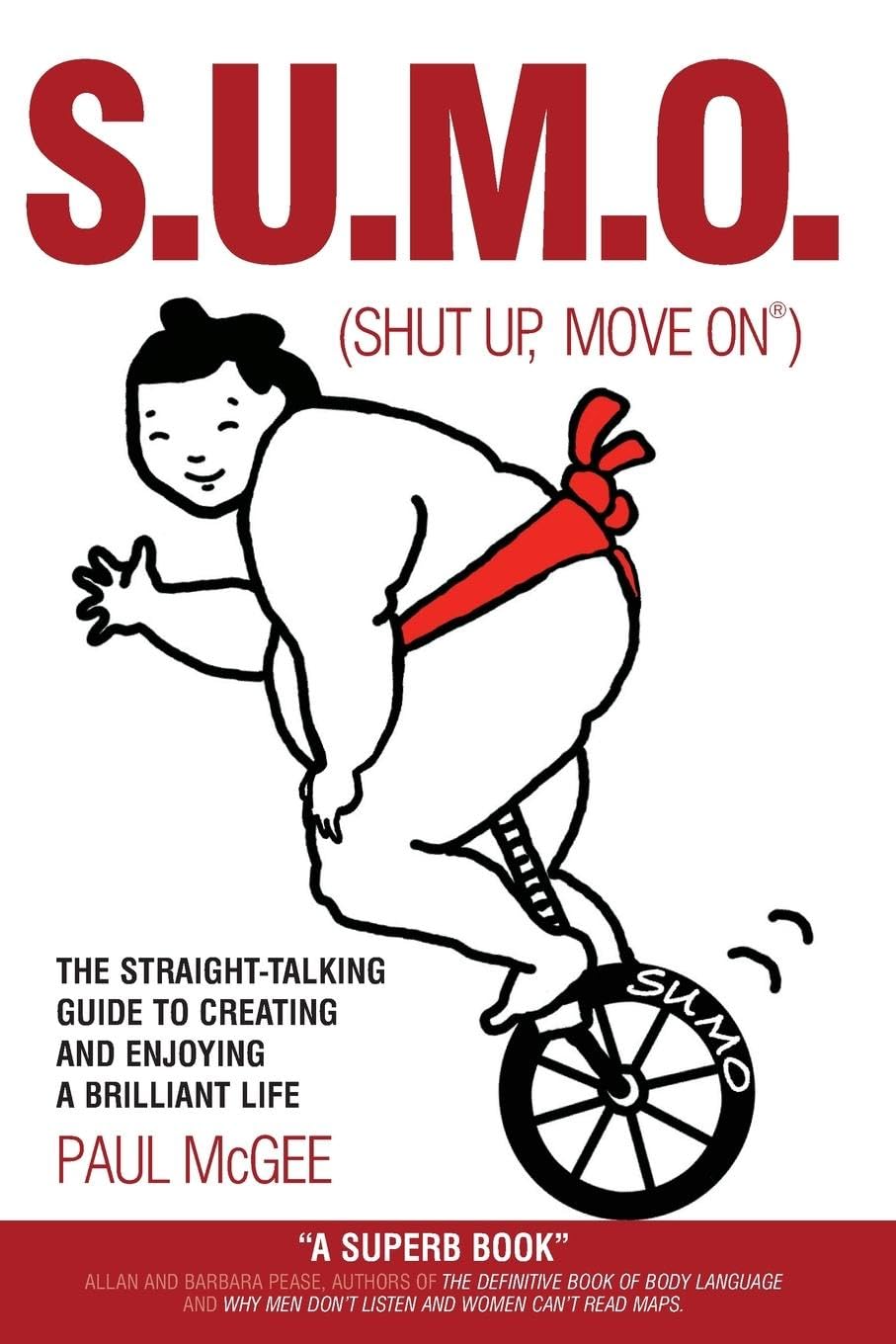 S.U.M.O. Your Relationships: How to Handle Not Strangle the Peop