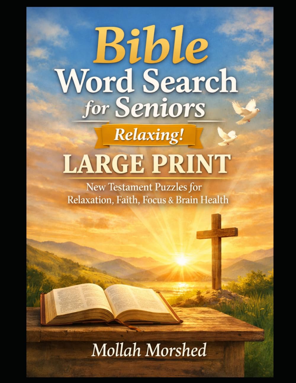 Bible Word Search for Seniors: Large Print New Testament Puzzles for Relaxation, Faith, Focus & Brain Health