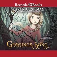 Grayling's Song Audiolibro Por Karen Cushman arte de portada