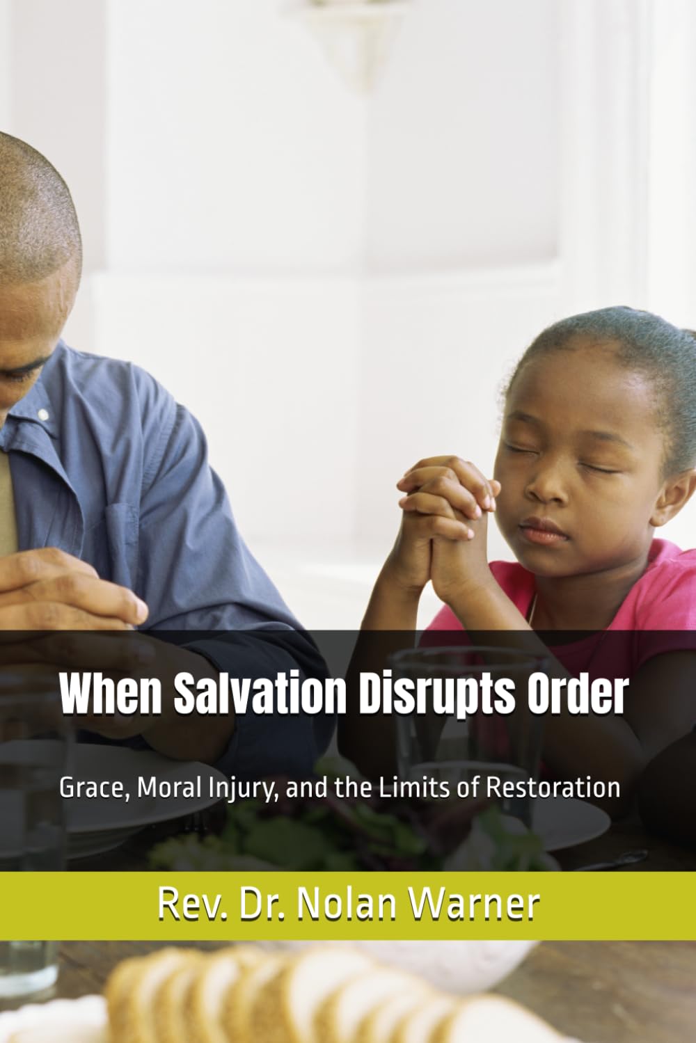 When Salvation Disrupts Order: Grace, Moral Injury, and the Limits of Restoration