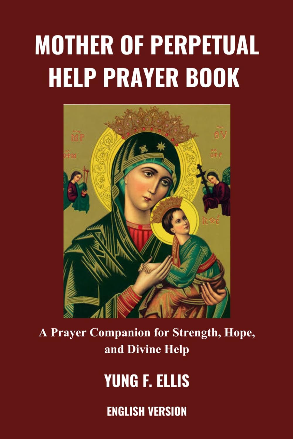 MOTHER OF PERPETUAL HELP PRAYER BOOK