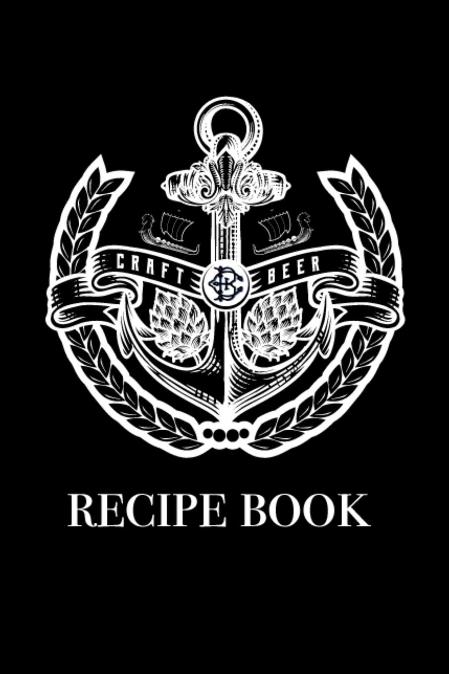 Craft Beer Recipe Book: Home Brewing Recipe and Logbook Ideal Journal for home brewers and gift for Beer Lovers 6x9 in 90 pg