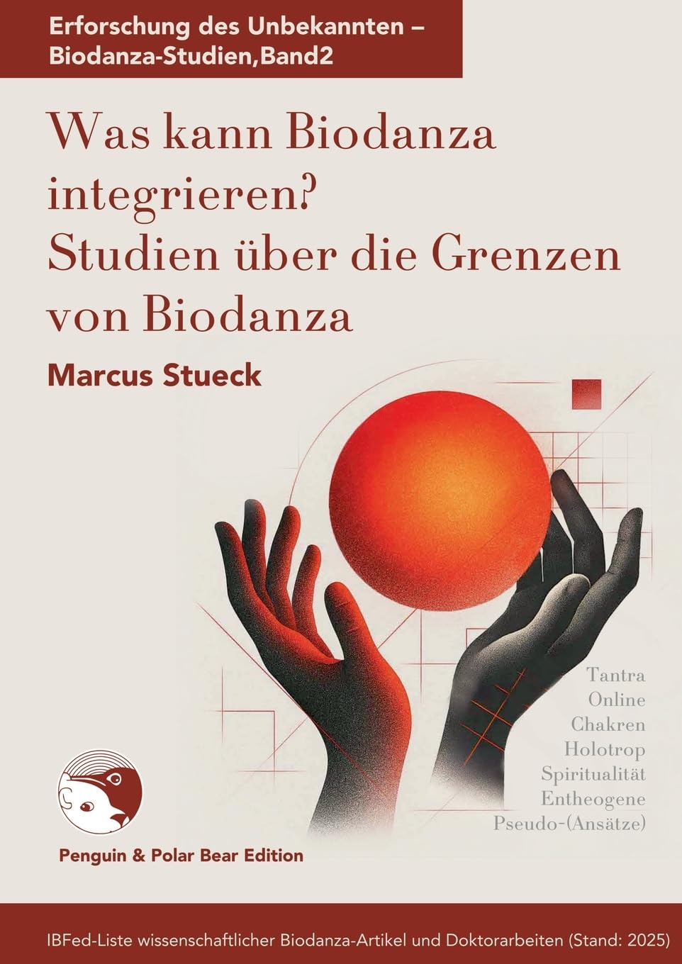 Was kann Biodanza integrieren?: Studien zu den Grenzen von Biodanza