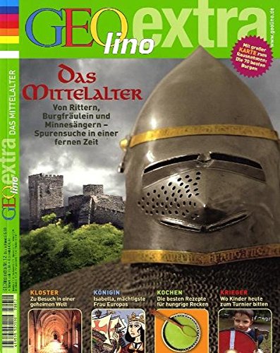 GEOlino Extra / Das Mittelalter GEOlino Extra / Das Mittelalter