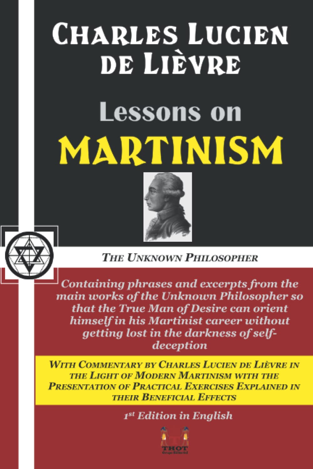 Lessons on Martinism: With Tested and Proven Exercises