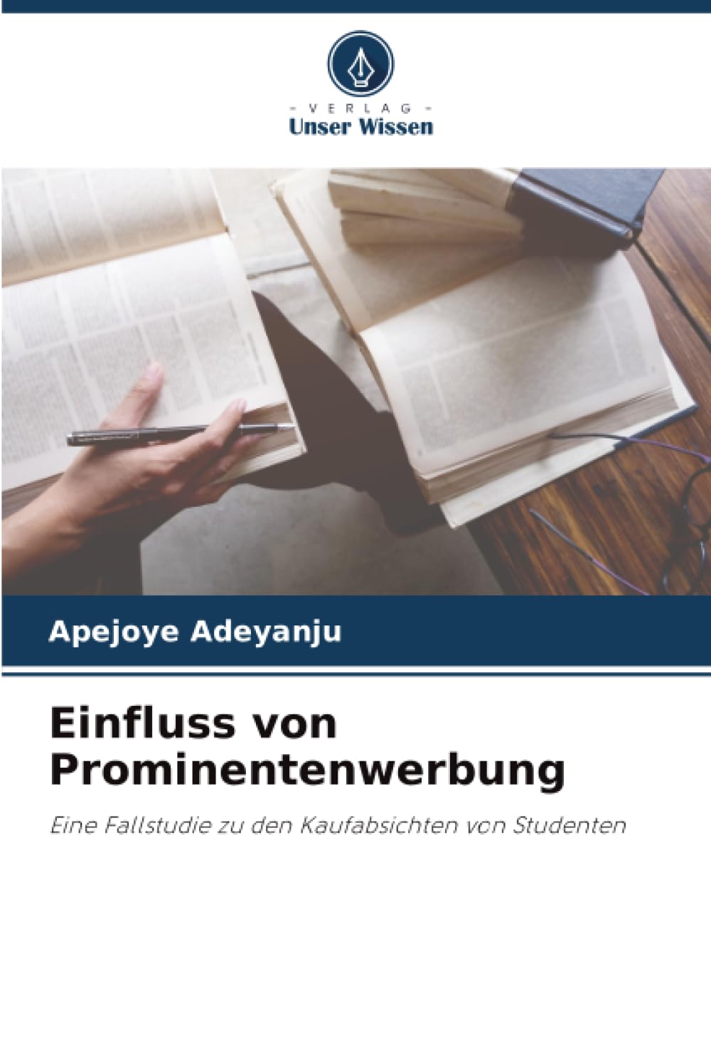 Einfluss von Prominentenwerbung: Eine Fallstudie zu den Kaufabsichten von Studenten