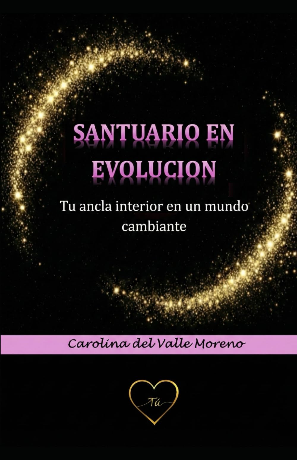 Santuario en Evolución: Tu ancla interior en un mundo cambiante.