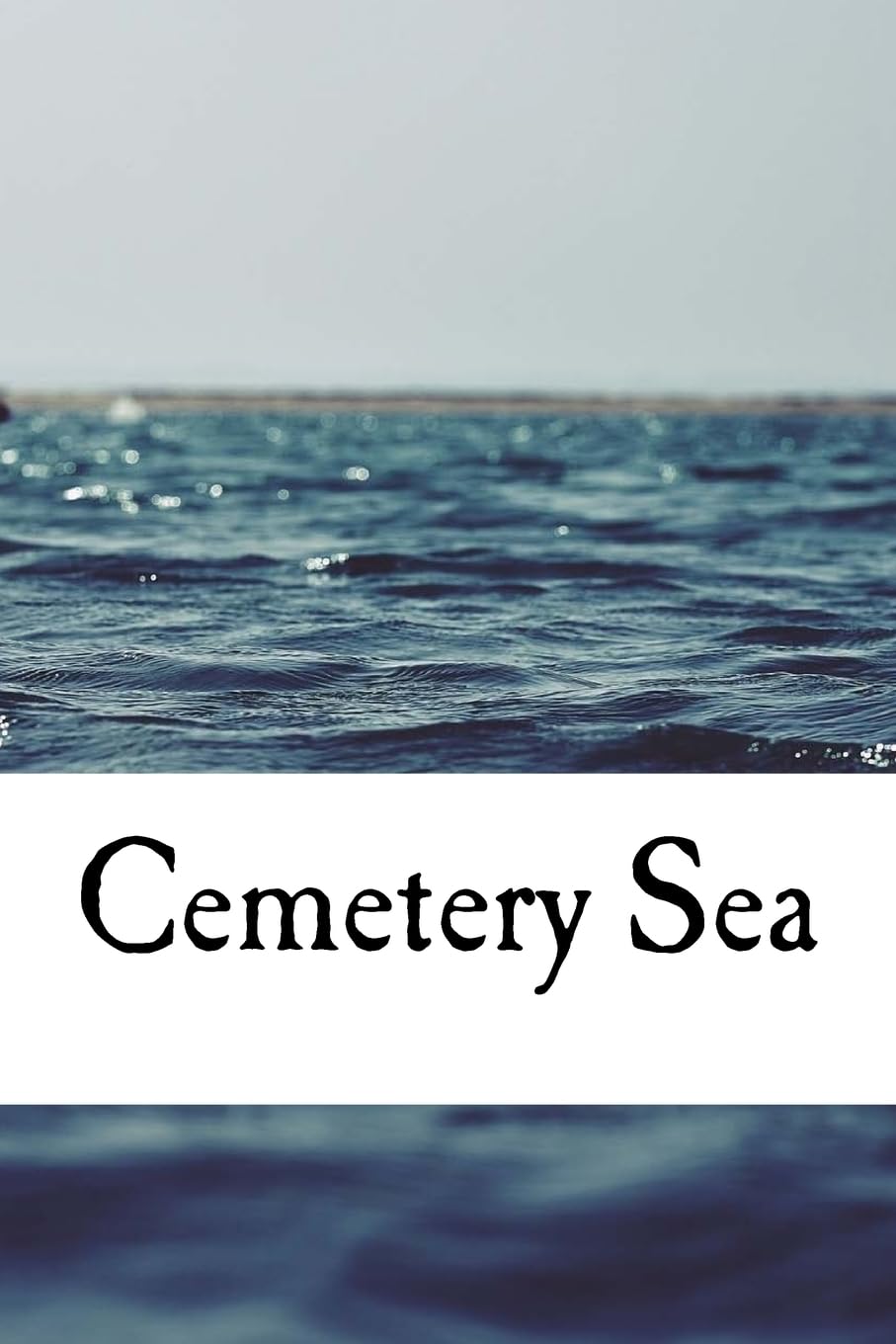 Cemetery Sea