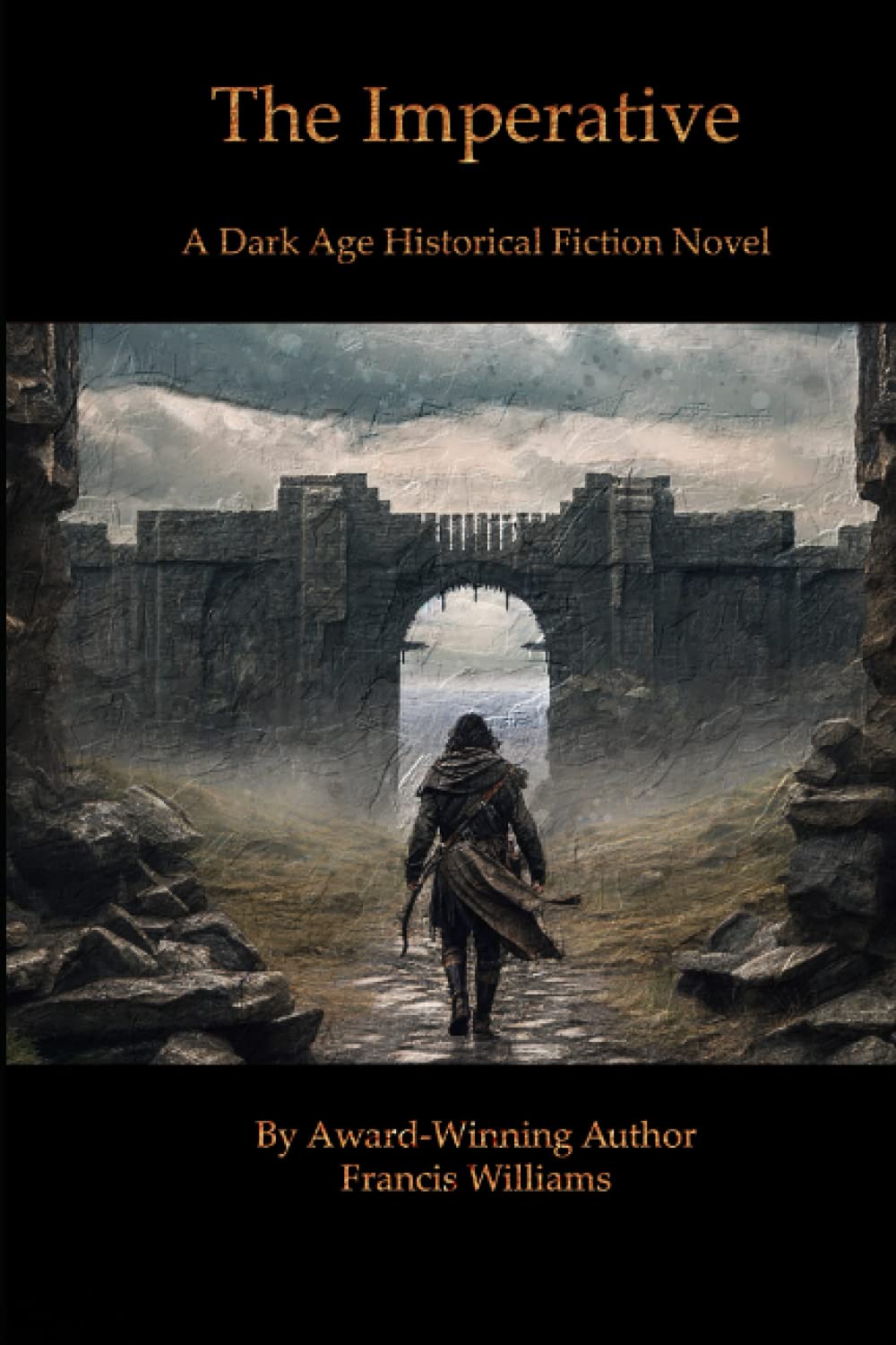 The Imperative: A Dark Age Historical Fiction Novel (Thrones of Britannia)