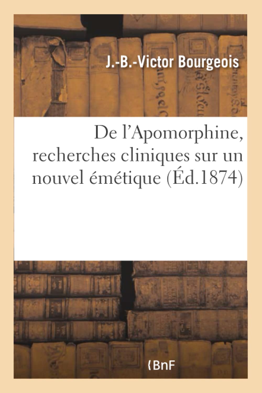 de l'Apomorphine, Recherches Cliniques Sur Un Nouv
