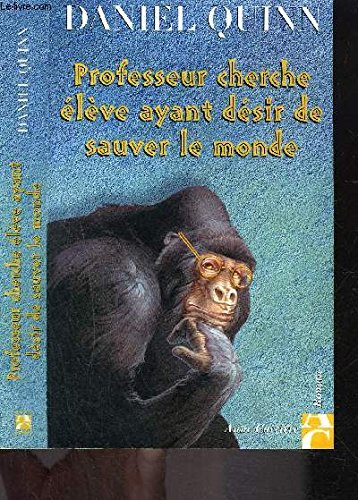 Professeur cherche élève ayant désir de sauver ... [French] 2843370701 Book Cover