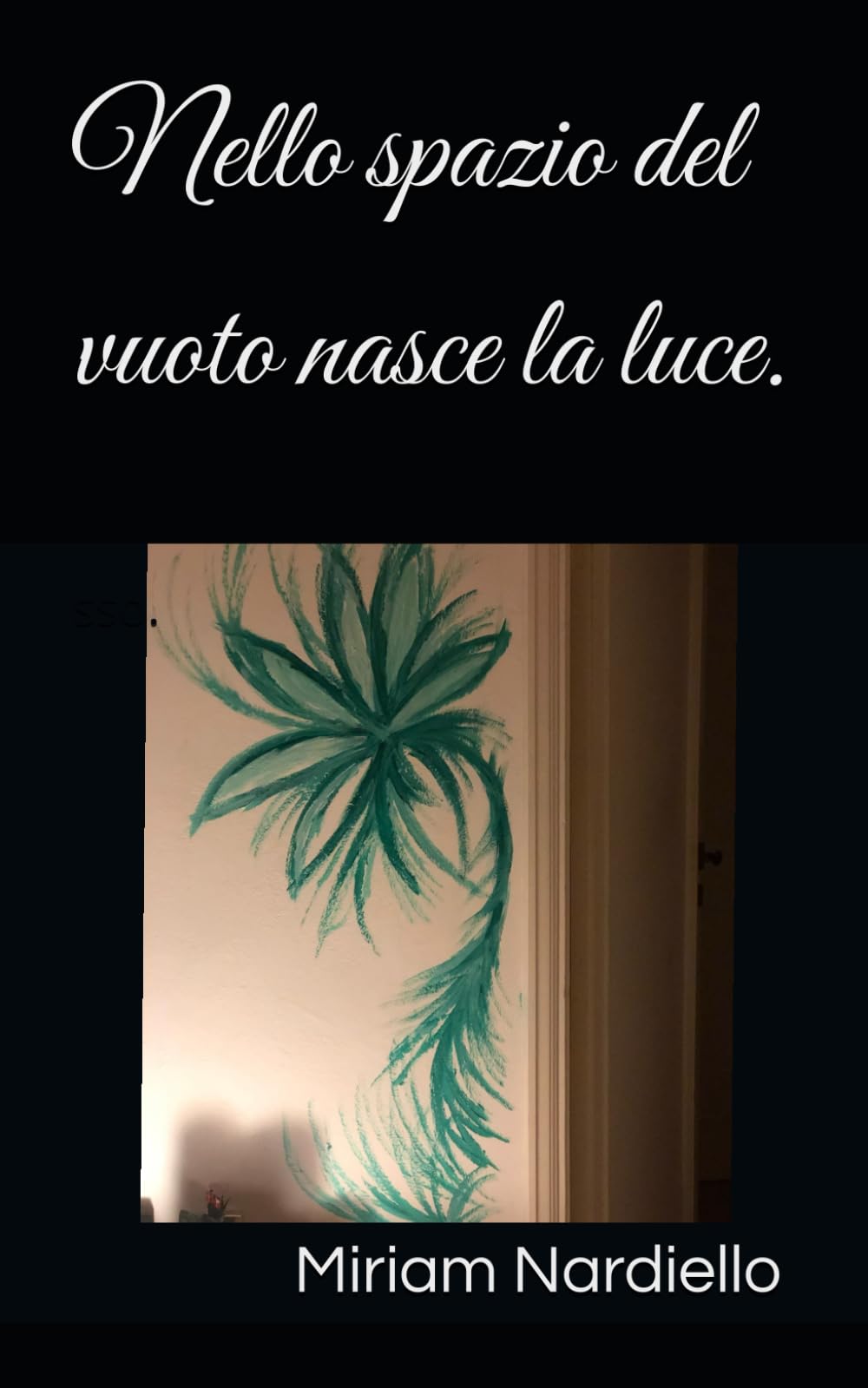 Nello spazio del vuoto nasce la luce.