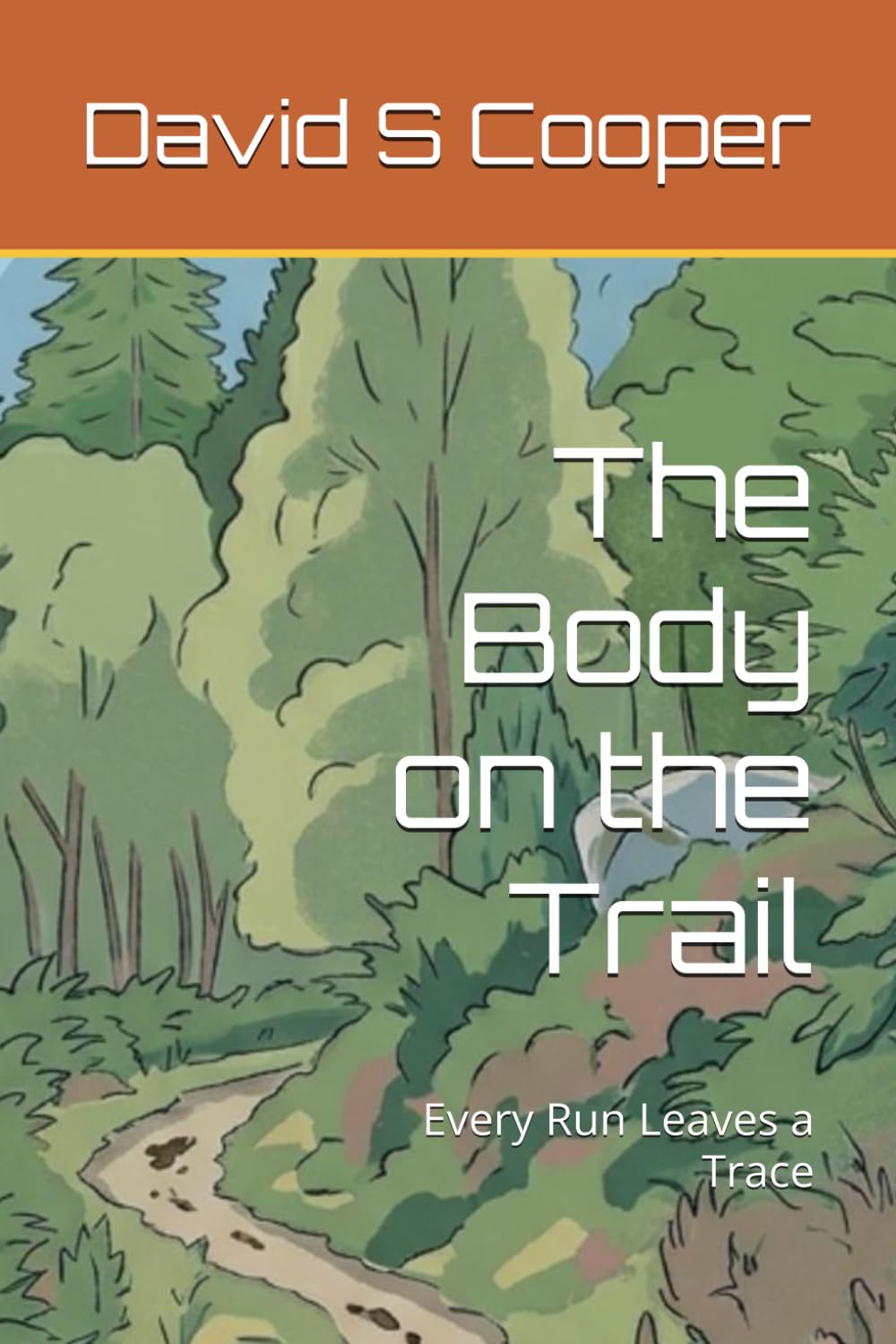 The Body on the Trail: Every Run Leaves a Trace