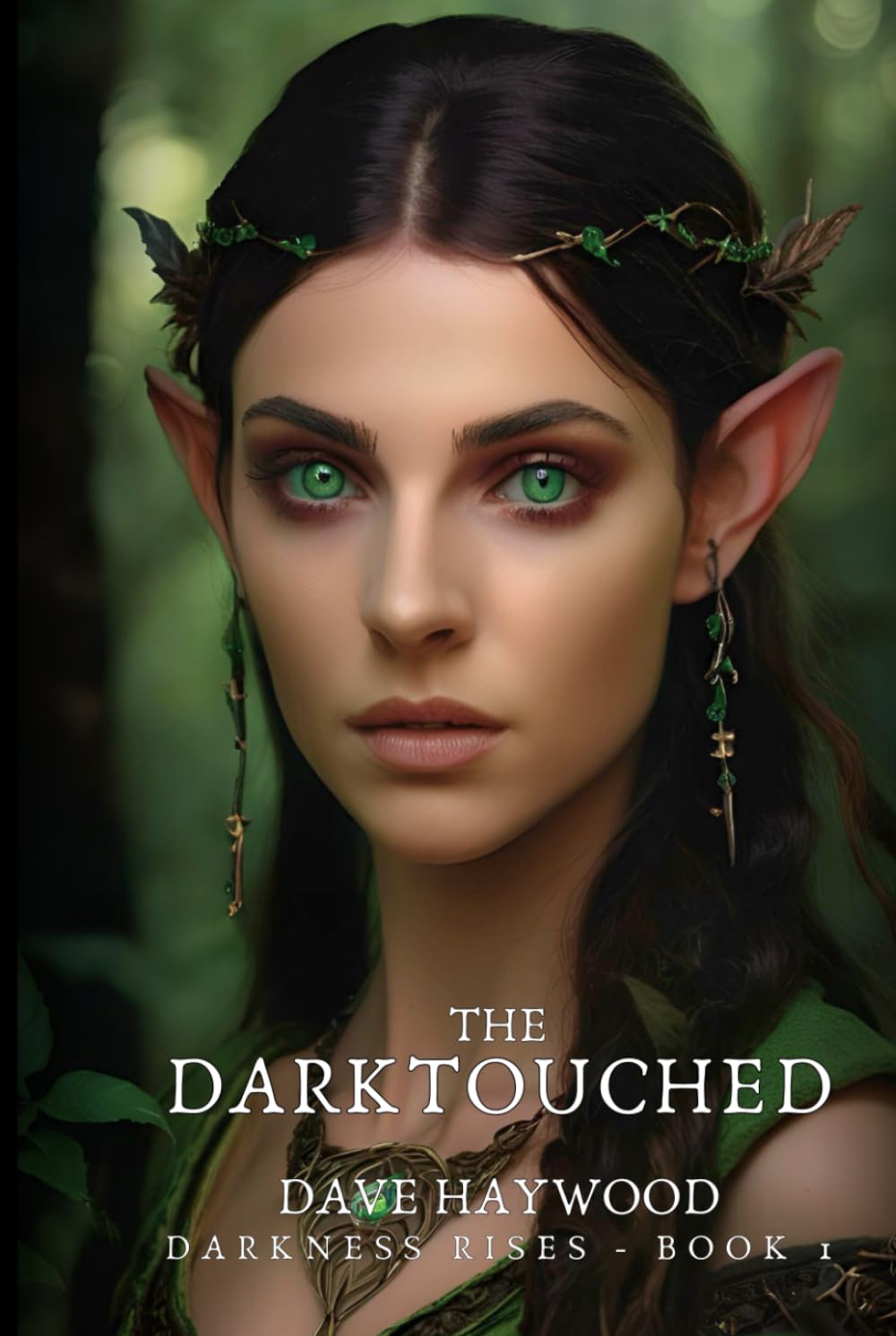 The Darktouched: Darkness Rises - Book 1