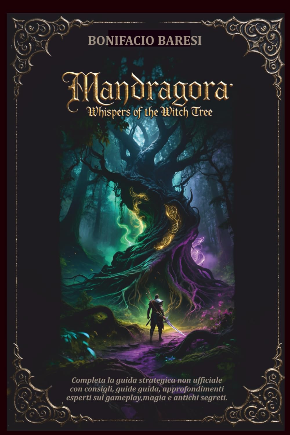 MANDRAGORA WHISPERS OF THE WITCH TREE: Completa la guida strategica non ufficiale con consigli, guide guida, approfondimenti esperti sul gameplay, magia e antichi segreti.