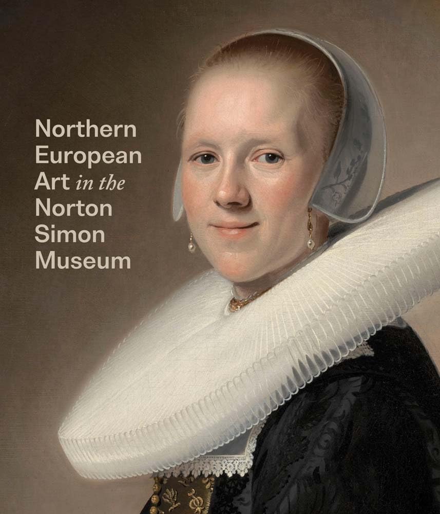 Northern European Art in the Norton Simon Museu, Walsh, Birkmaier, Ormond, R*.