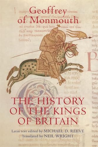 The History Of The Kings Of Britain: An Edition And Translation Of The De Gestis Britonum [Historia Regum Britanniae] (Arthurian Studies) #TOP1