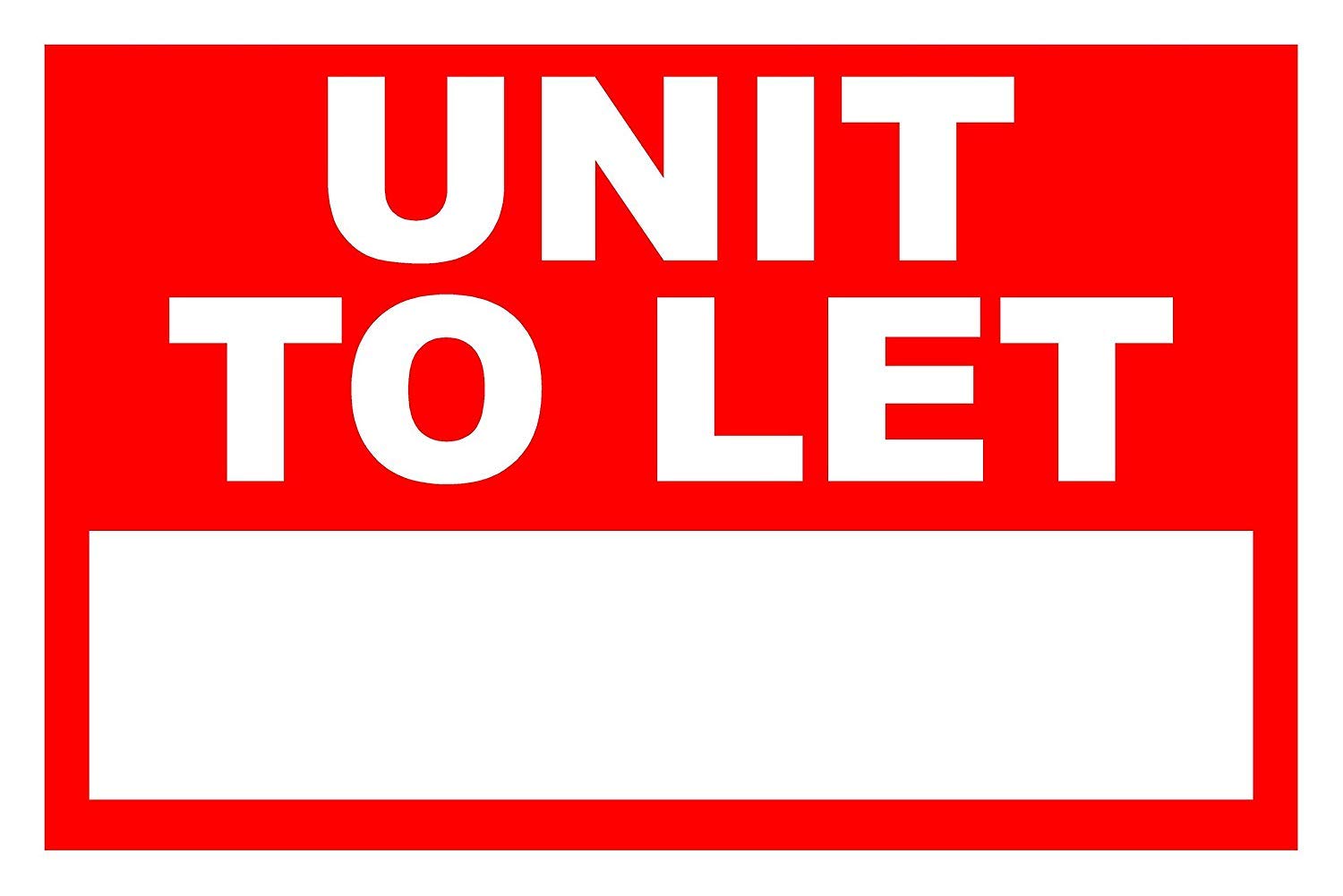 Unit To Let Aluminium Composite Sign 400mm x 270mm x 3mm Thick Red/White.