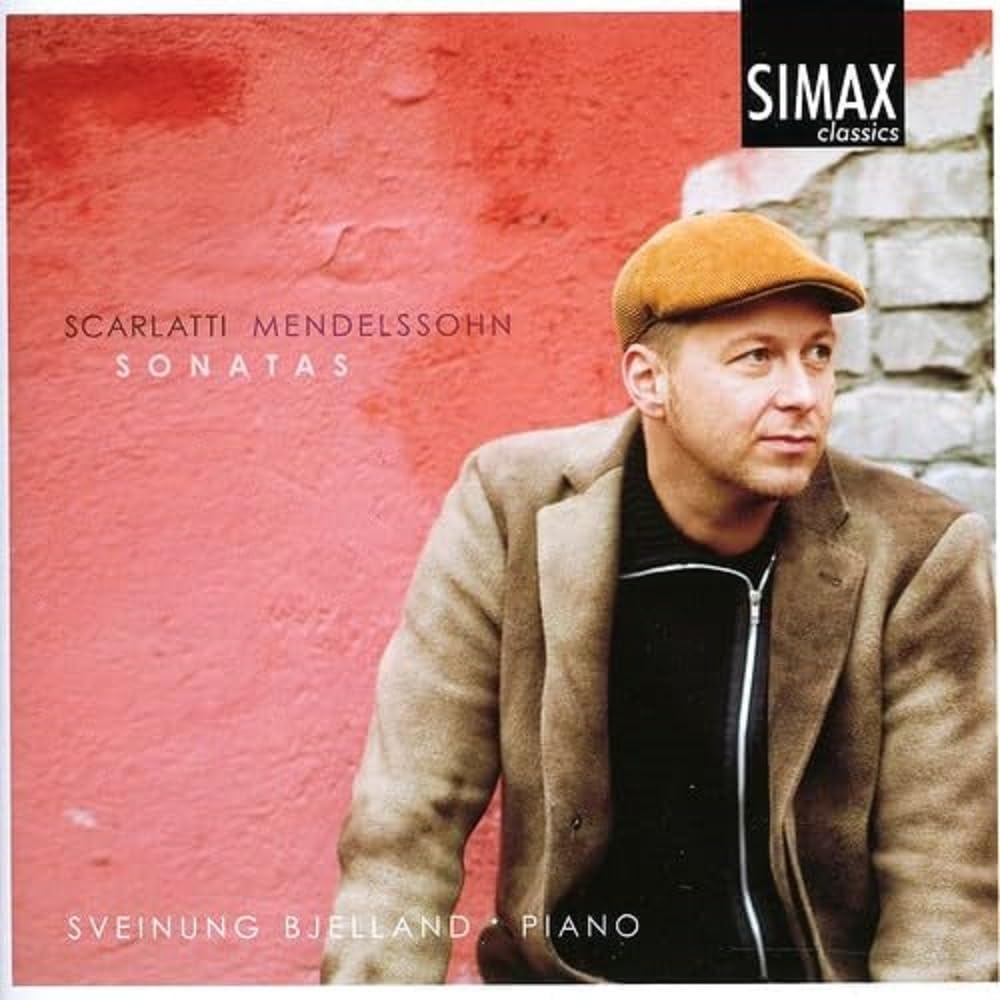 Scarlatti, Mendelssohn: Sonatas