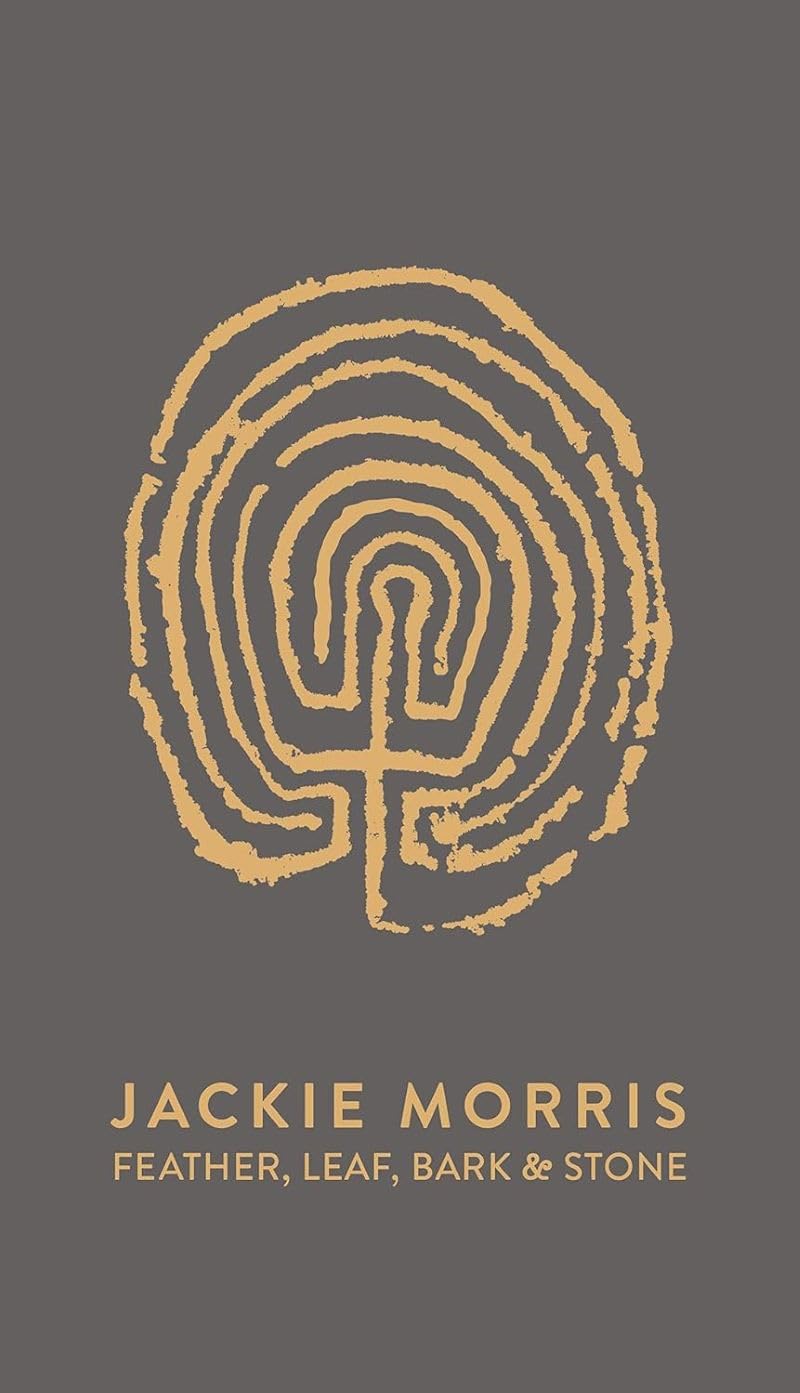 Feather Leaf Bark and Stone by Jackie Morris HARDBACK 9781805951087