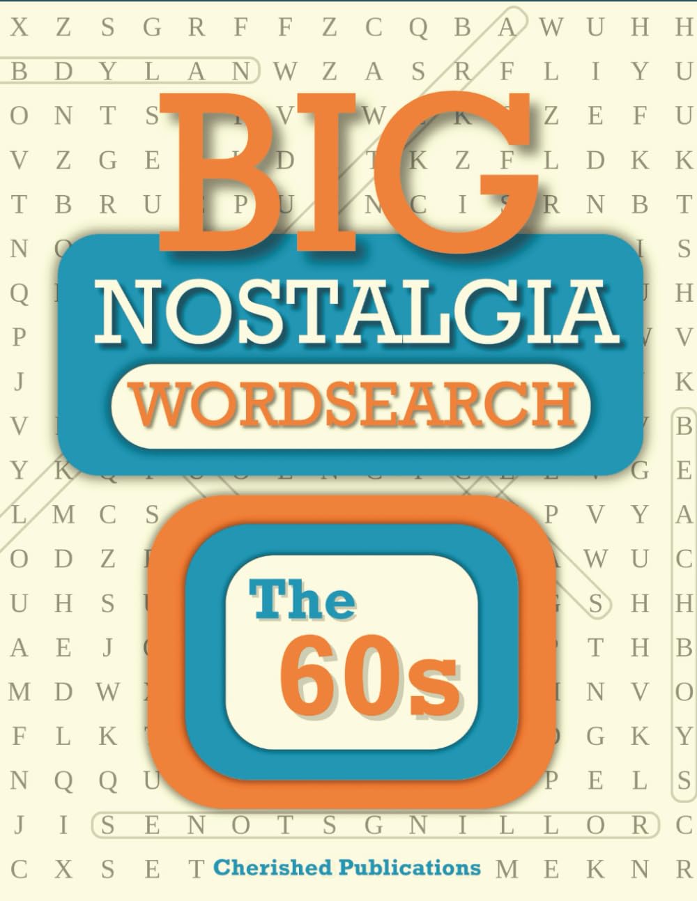 BIG Nostalgia Wordsearch The 60s: Easy Large Print Word Search Puzzles for Adults and Seniors | Spark Memories with your Grandchildren | Gifts for Grandparents