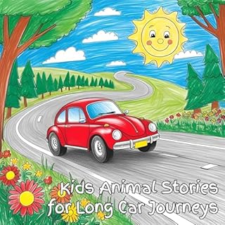 Page de couverture de Kids Animal Stories for Long Car Journeys