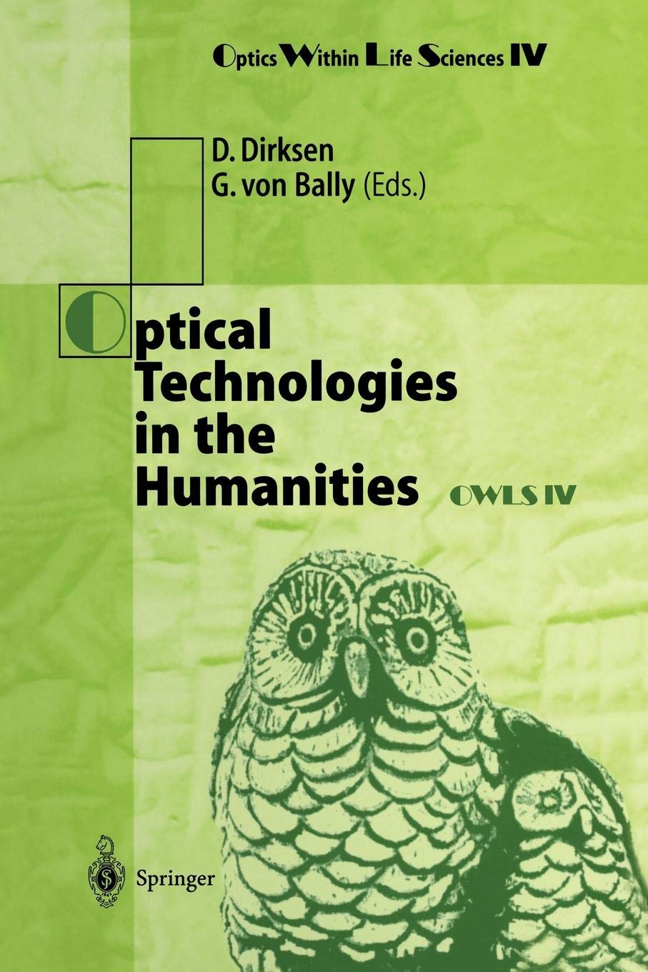 Optical Technologies in the Humanities: Selected Contributions of the International Conference on New Technologies in the Humanities and Fourth ... OWLS IV Münster, Germany, 9–13 July 1996: 4