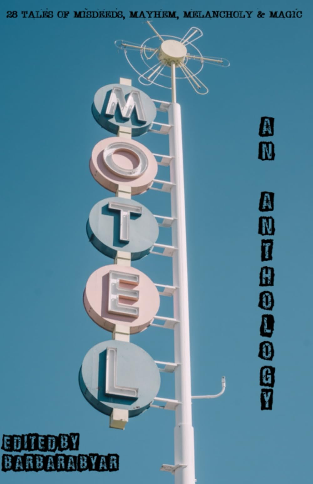 MOTEL: an anthology