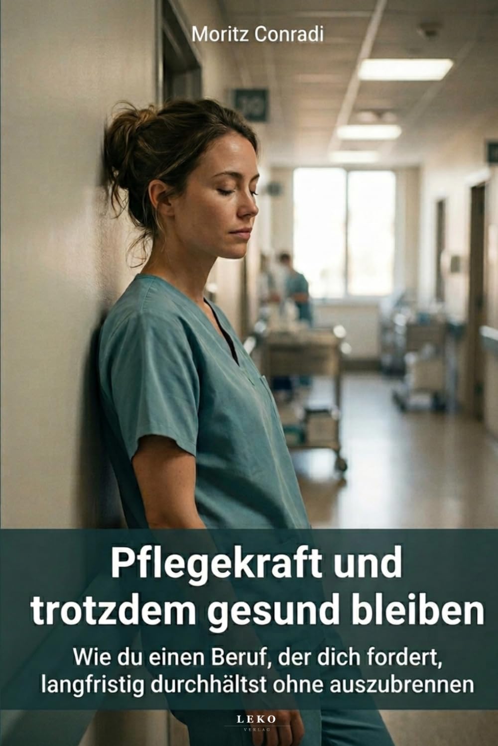 Pflegekraft und trotzdem gesund bleiben: Wie du einen Beruf, der dich fordert, langfristig durchhältst ohne auszubrennen