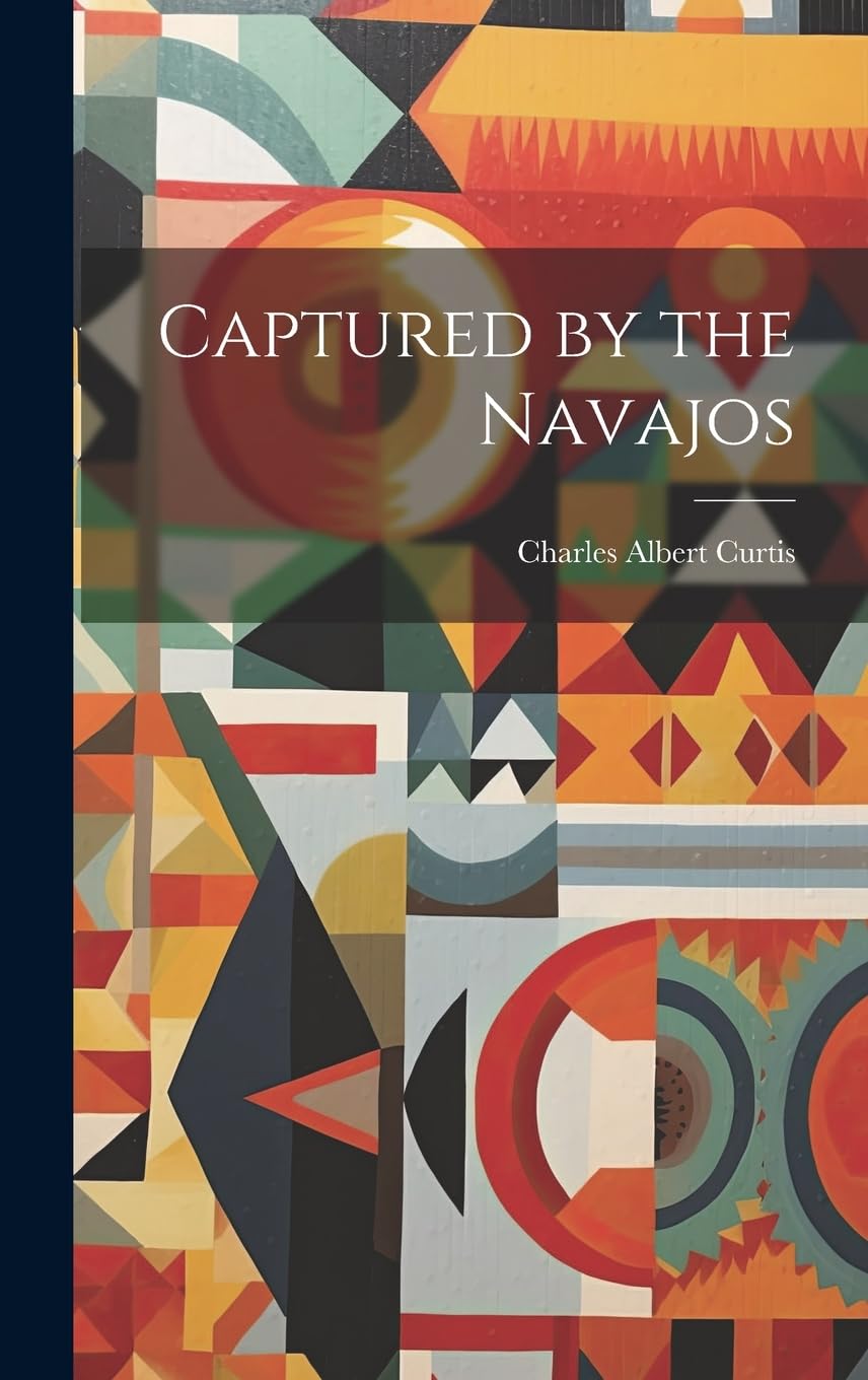 Captured by the Navajos