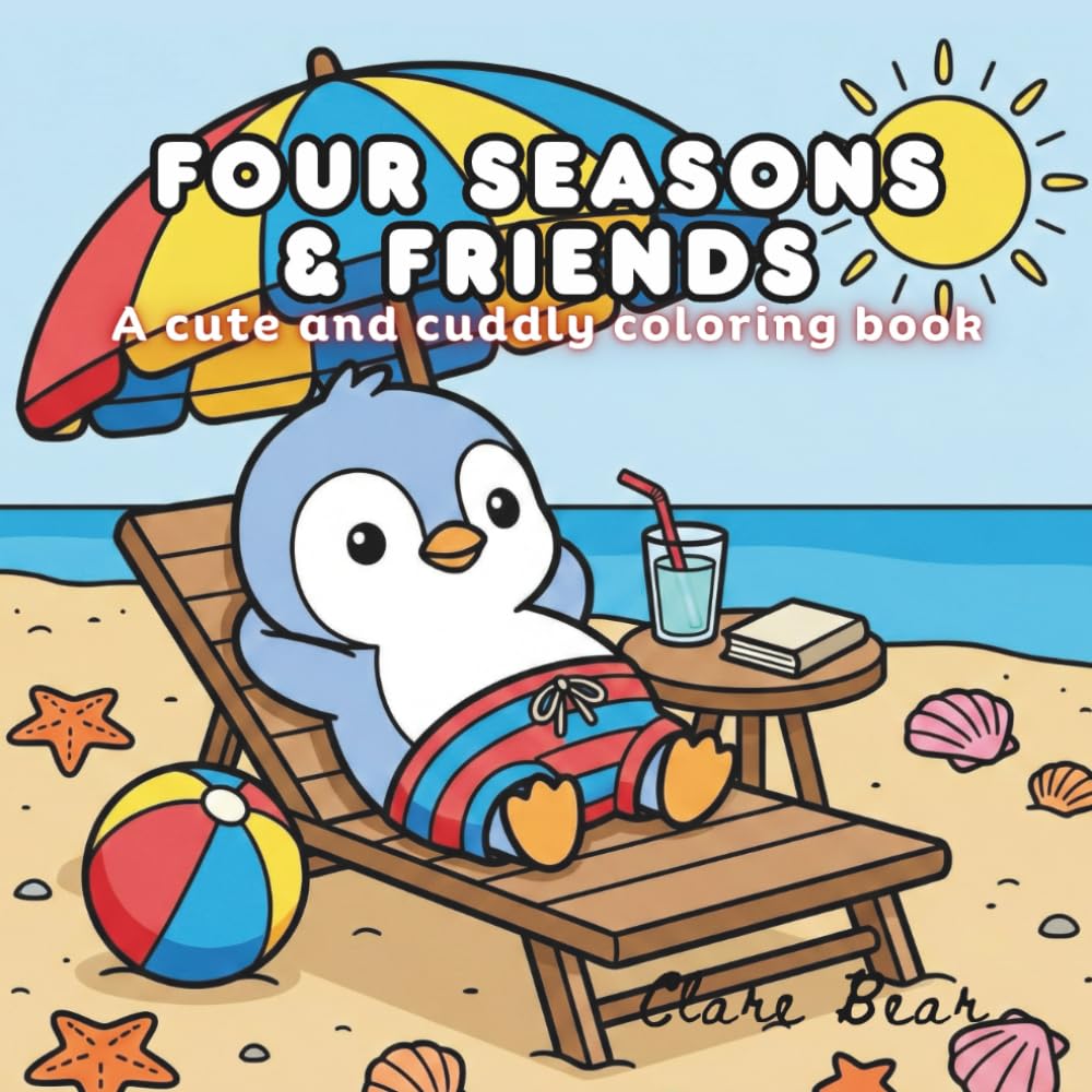 Four Seasons and Friends: A cute and cuddly coloring book
