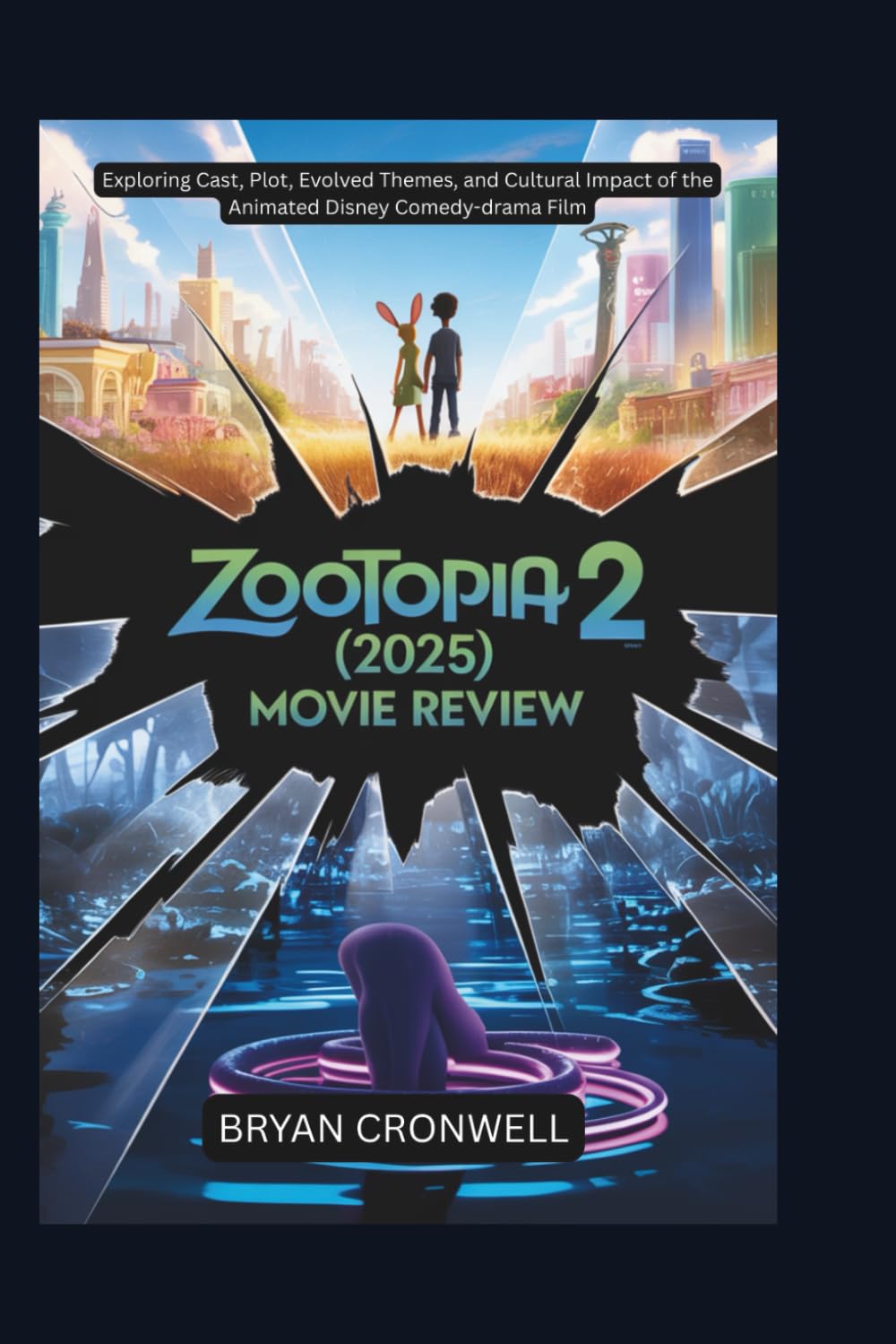 Zootopia 2 (2025) Movie Review: Exploring Cast, Plot, Evolved Themes, and Cultural Impact of the Animated Disney's Comedy-drama Film