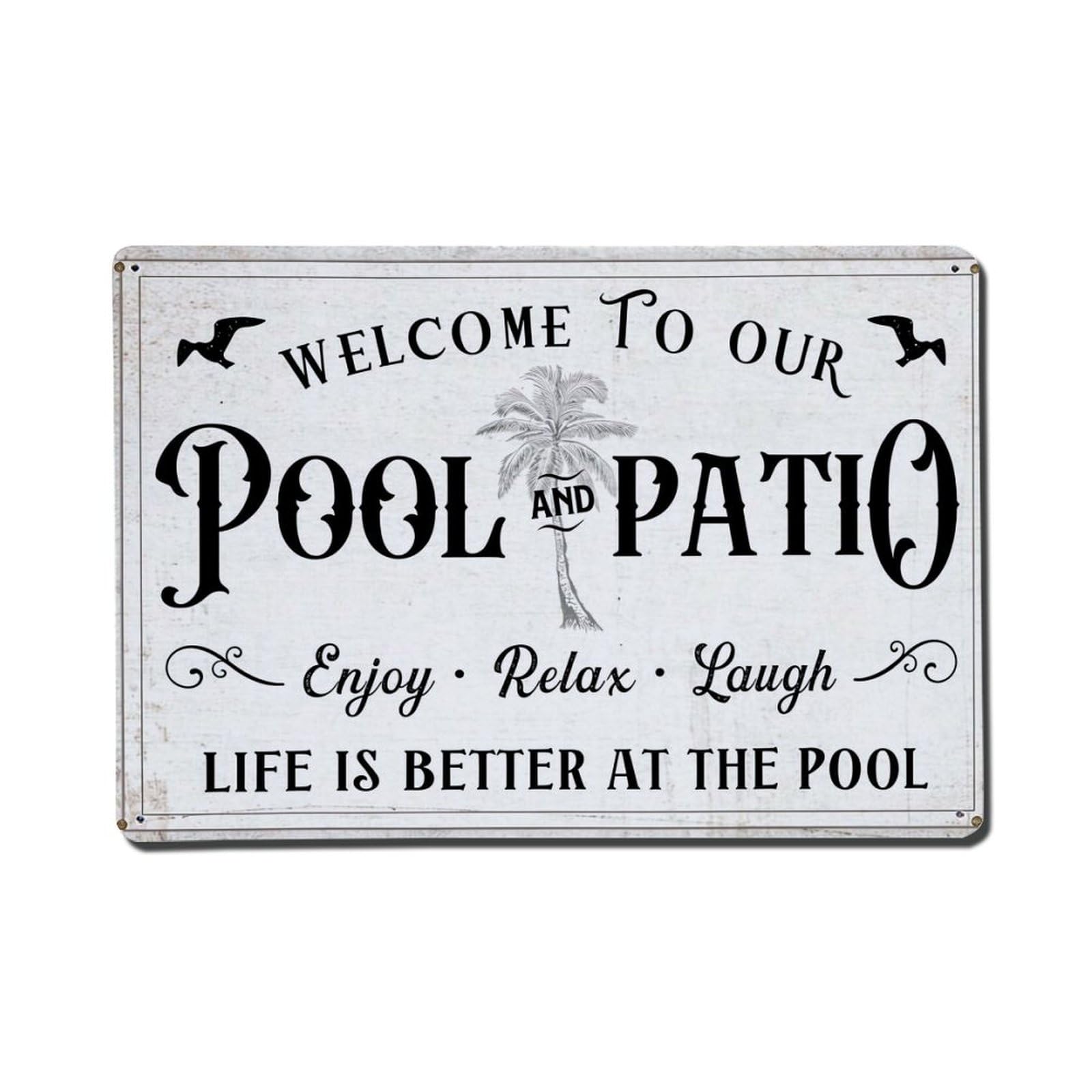 Welcome To Our Pool And Patio Retro Metal Tin Sign, Vintage Metal Poster for Home, Gaming Room, Studio Workshop,Bar,Garage Wall Art Decor 8x12 Inch