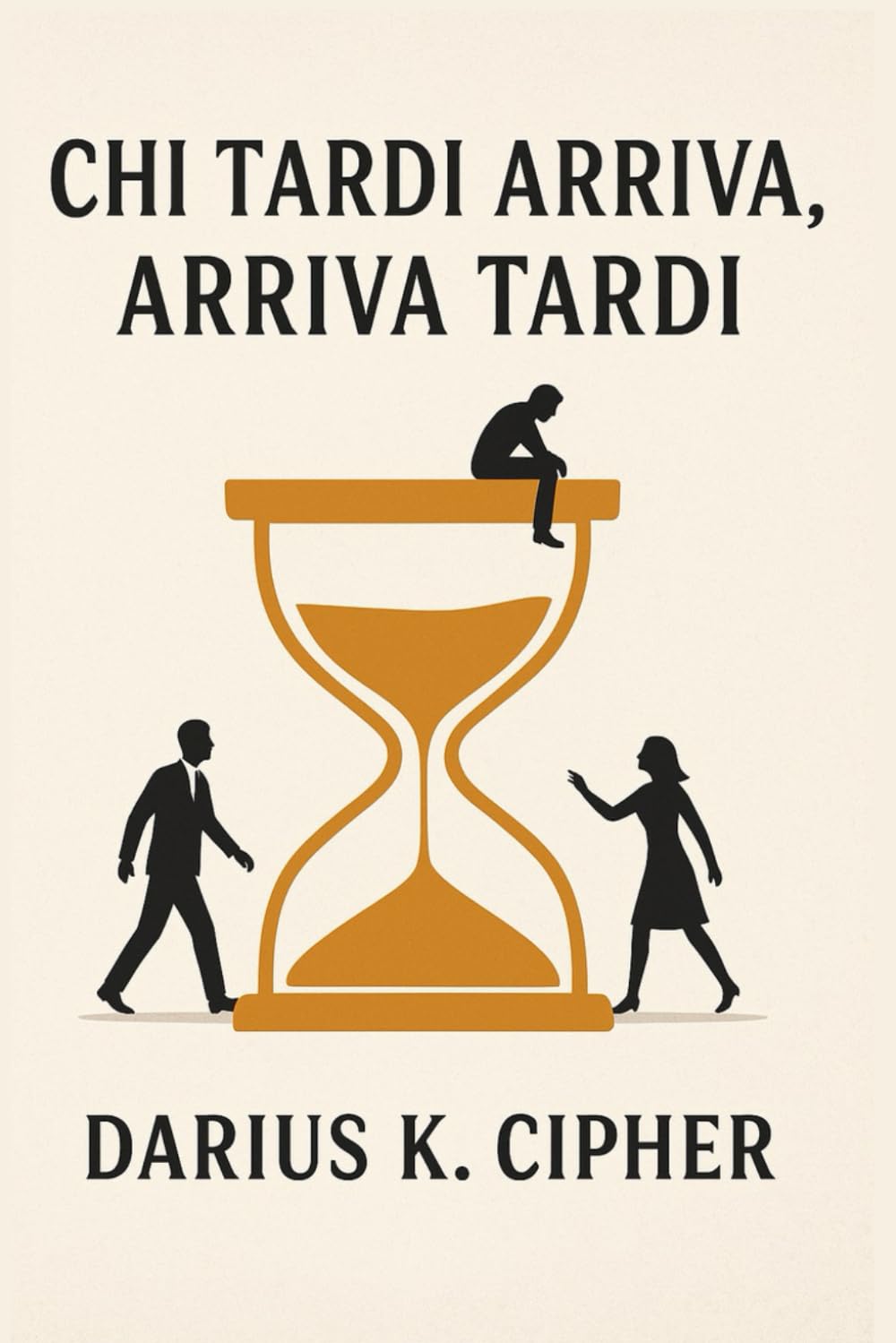 Chi tardi arriva, Arriva tardi