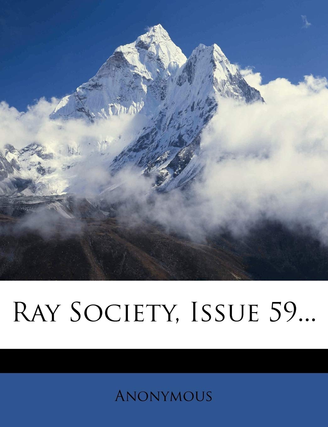 Ray Society, Issue 59...