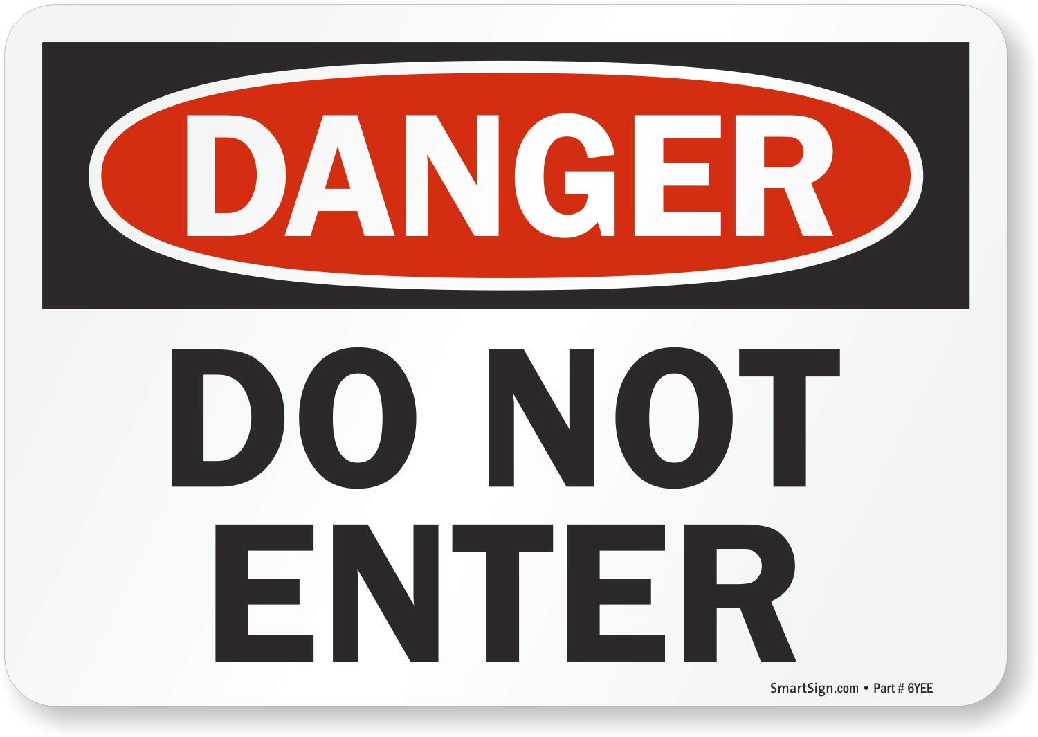 SmartSign "Danger - Do Not Enter" Sign | 7" x 10" Aluminum — Amazon image 13