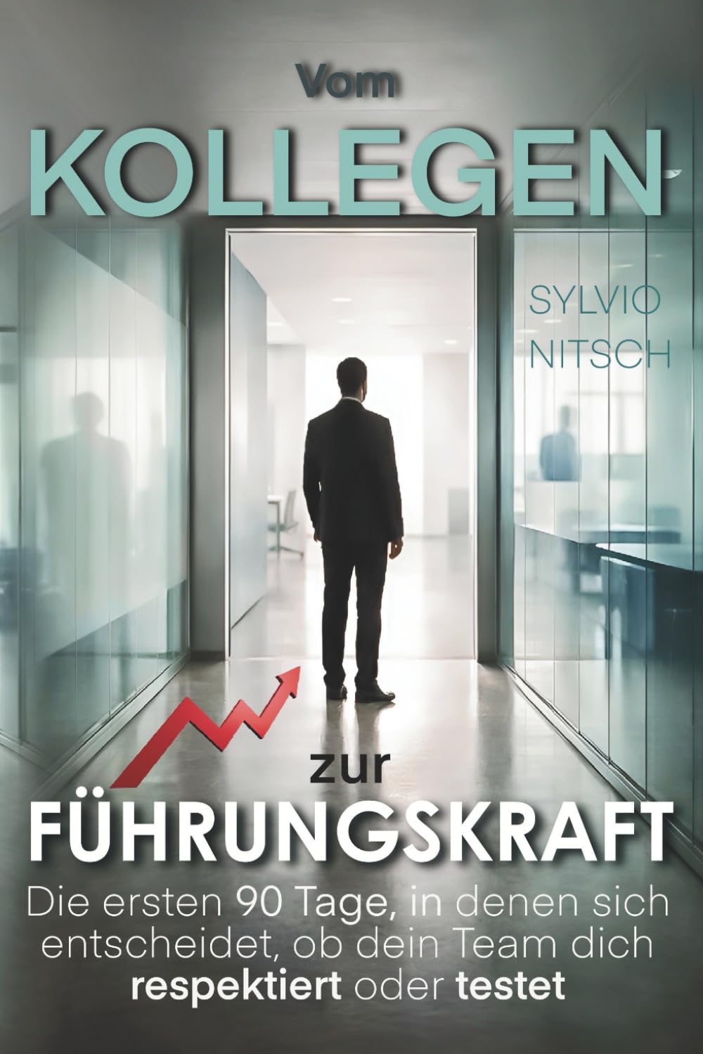 Vom Kollegen zur Führungskraft: Die ersten 90 Tage, in denen sich entscheidet, ob dein Team dich respektiert oder testet